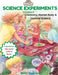 Science Experiments Volume 2 (Chemistry, Human Body & General Science): Activities Made at Home by Sherri MacLean