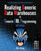 Realizing Generic Data Warehouses by Generic SQL Programming: DB2 Edition by Bin Jiang