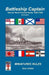 Battleship Captain: Tactical Naval Combat Game, 1890-1945 by Gary Graber