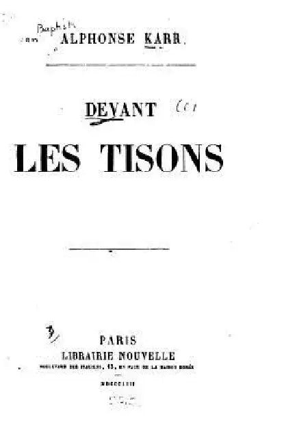Devant les tisons by Karr, Alphonse
