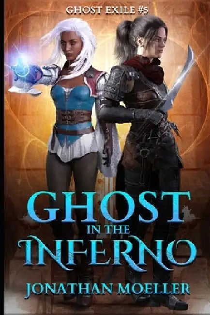 Ghost in the Inferno by Jonathan Moeller