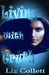 Living With Truth: Corruption Expose by Liz Collett