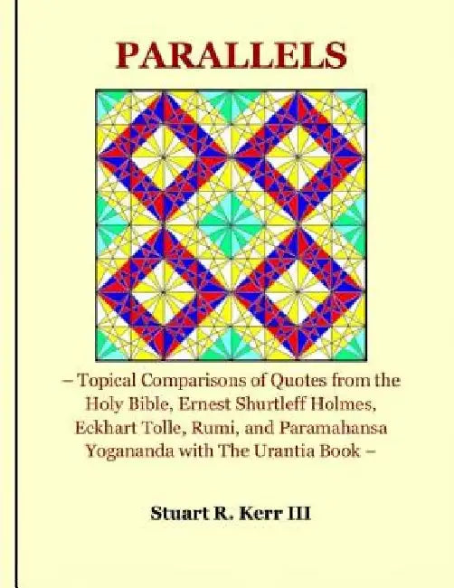 Parallels by Stuart R., III Kerr