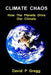 Climate Chaos: How the Planets Drive Our Climate by David P. Gregg
