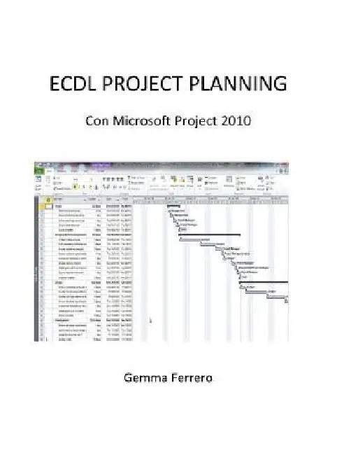 Ecdl Project Planning.: Con Microsoft Project 2010 by Ferrero, Gemma
