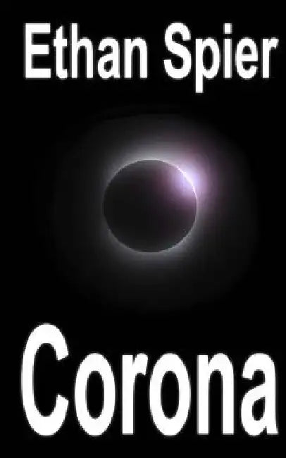 Corona by Ethan Spier