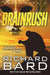 Brainrush by Richard Bard