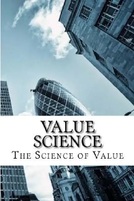 Value Science by Michael Herlache