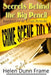 Secrets Behind the Big Pencil: Inspired by an Actual Scandal by Helen D. Frame