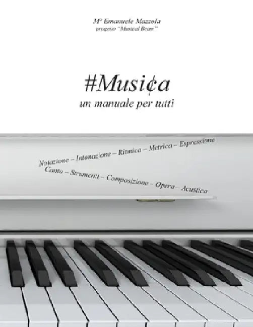 #Musica: un manuale per tutti by Mazzola, Emanuele