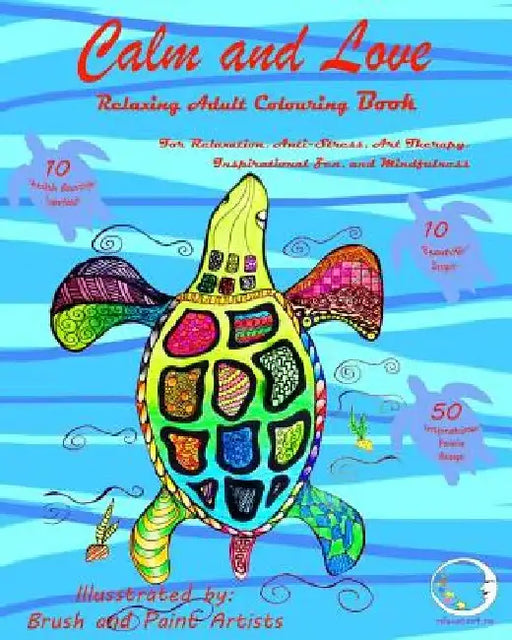 RELAXING Adult Colouring Book: Calm and Love - For Relaxation, Anti Stress, Art Therapy, Inspirational Zen and Mindfulness by Relaxation4 Me