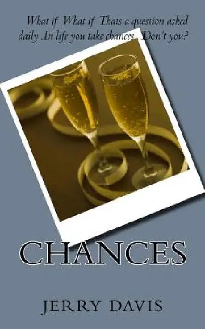 Chances by Jerry D. Davis