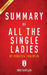 Summary of All the Single Ladies: By Rebecca Traister - Includes Analysis by Instaread