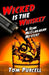Wicked Is the Whiskey by Purcell, T. J.