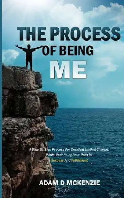 The Process of Being Me by Brian Grasso