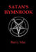 Satan's Hymnbook by Barry Mac