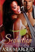 SEDUCTION (Interracial Romance Novel) by Asia Marquis