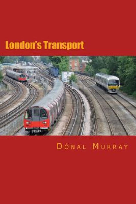 London's Transport by Donal Murray