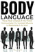 Body Language: Master Body Language & Non-Verbal Communication For Increased Influence In Relationships & At Work by Steve Gold