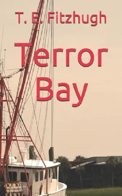 Terror Bay by Terr Fitzhugh