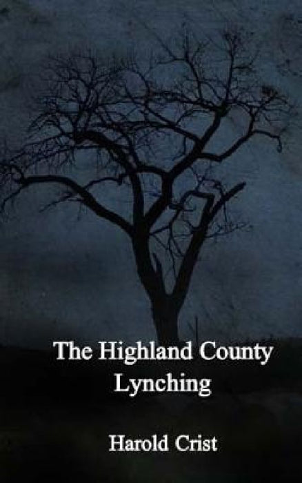 Highland County Lynching by Harold Crist