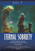 Eternal Sobriety: A Spiritual Guide To Understanding Recovery by Neal R. Pearson
