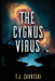 The Cygnus Virus by Terry J. Zakreski