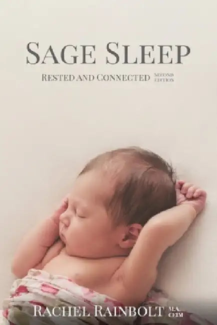 Sage Sleep: Rested and Connected by Rachel Rainbolt