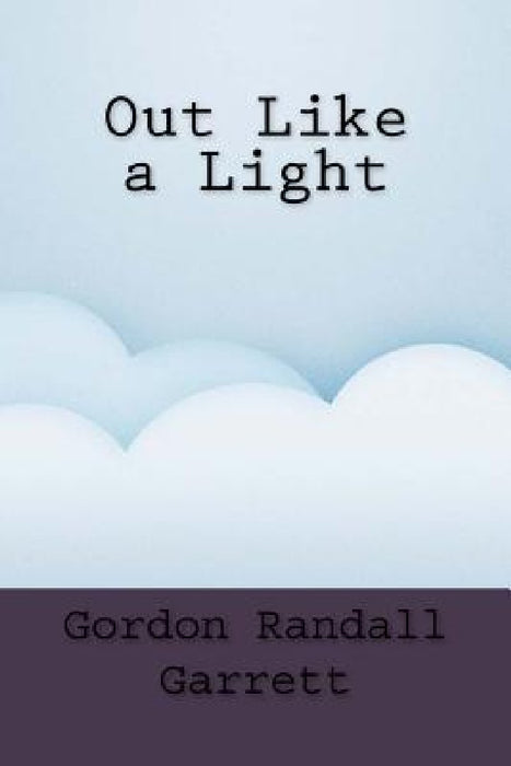 Out Like a Light by Gordon Randall Garrett
