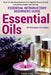 Essential Oils: Essential Introductory Beginners Guide - How To Use Essential Oils For Optimal Physical And Emotional Health And Beauty by Katey Lyon