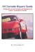 C4 Corvette Buyers Guide: A Reference for the Purchase and Maintenance of the 4th Generation Corvette by John Loughmiller