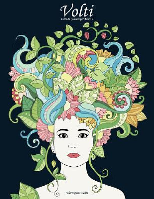 Volti Libro da Colorare per Adulti 2 by Nick Snels