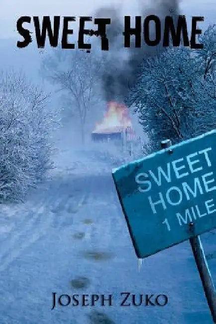 Sweet Home by Joseph Zuko