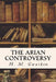 The Arian Controversy by H. M. Gwatkin
