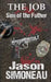 The Job: Sins of the Father by Jason Simoneau