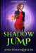 Cloak Games: Shadow Jump by Jonathan Moeller