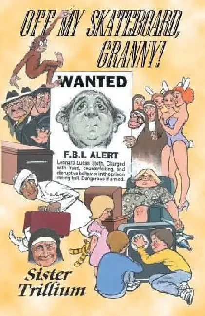 Off My Skateboard, Granny by Sidney Ledson