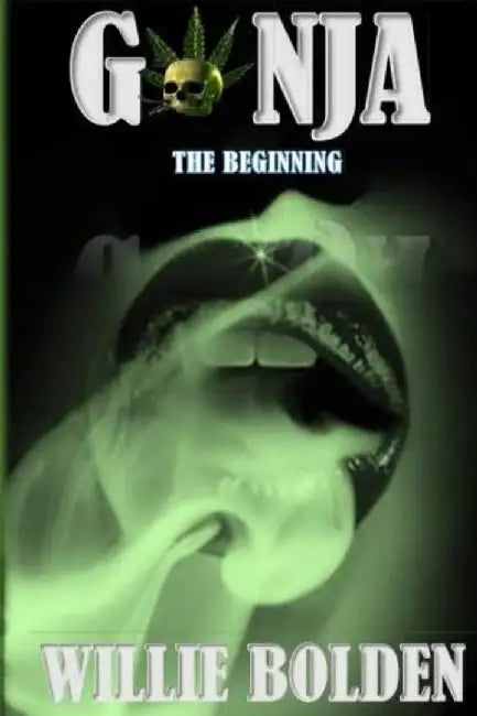 GANJA by Bolden, Willie