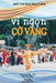 VI Ngon Co Vang by Dinh, Quoc Thai Hung Cuong