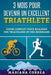 3 MOIS POUR DEVENIR Un EXCELLENT TRIATHLETE: GUIDE COMPLET POUR REALISER DES TRIATHLONS Et DES IRONMANS by Correa, Mariana