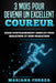 3 MOIS POUR DEVENIR Un EXCELLENT COUREUR: GUIDE D'ENTRAINEMENT COMPLET POUR MARATHON Et SEMI-MARATHON by Mariana Correa