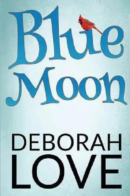 Blue Moon by Deborah Love