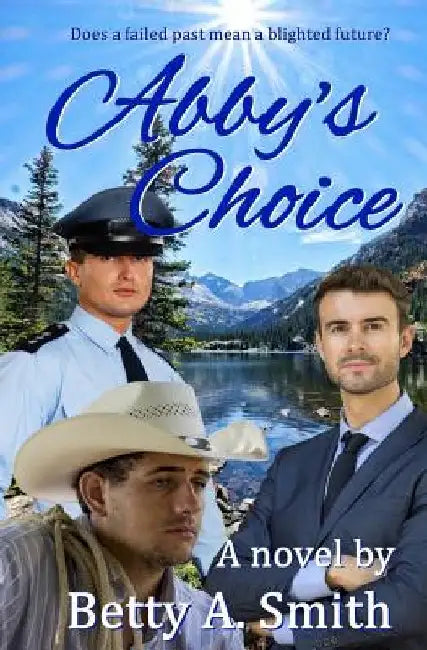 Abby's Choice by Betty a. Smith