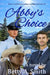 Abby's Choice by Betty a. Smith