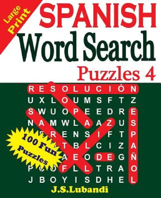 Large Print SPANISH Word Search Puzzles 4 by Jaja Media, J. S. Lubandi