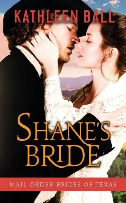 Shane's Bride by Kathleen Ball