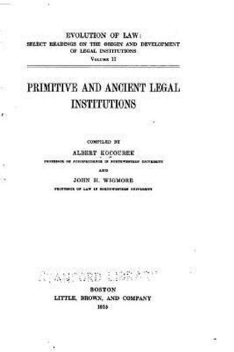 Primitive and Ancient Legal Institutions by Albert Kocourek