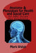 Anatomy & Physiology for Health and Social Care: An ABC Guide for Students by Mark Walsh