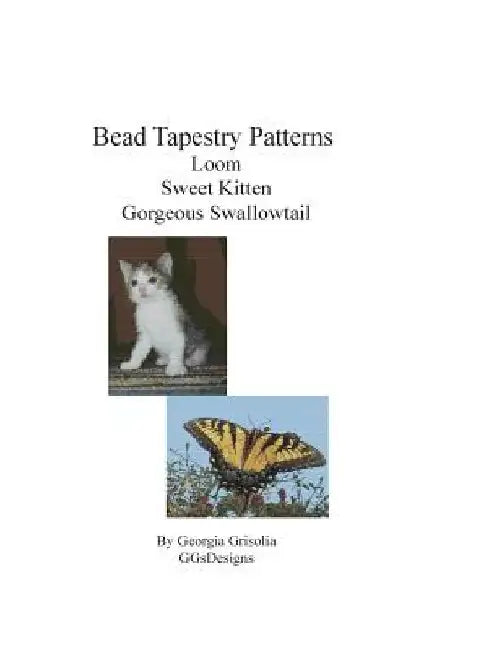 Bead Tapestry Patterns Loom Sweet Kitten Gorgeous Swallowtail by Georgia Grisolia
