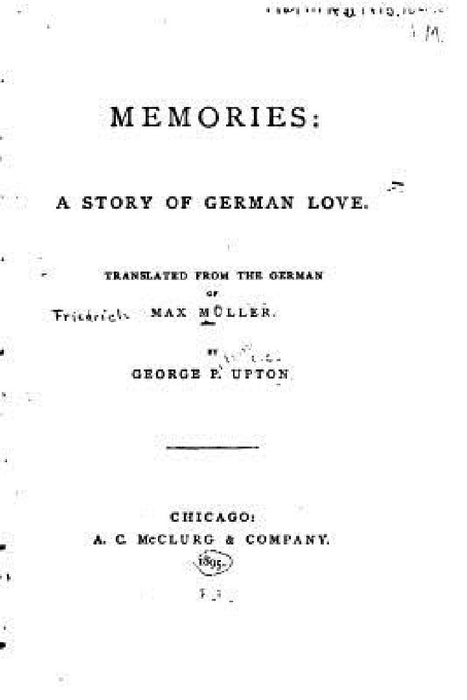 Memories, a story of German love by Max Muller